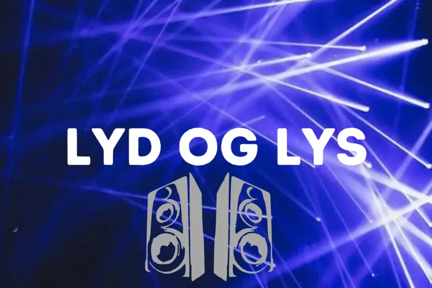 Lyd-og-Lys